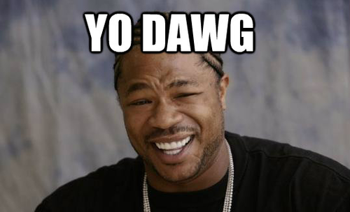 Yo Dawg meme: a distributed system inside your distributed system